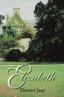 Elizabeth 1491809701 Book Cover