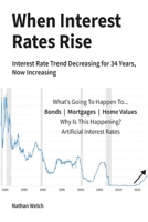 When Interest Rates Rise 1543959512 Book Cover