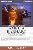 AMERICAN HEROES: AMELIA EARHART [Audio MP3-CD] by Lori Van Pelt 1596075074 Book Cover