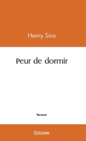 Peur de dormir (French Edition) 2414559225 Book Cover
