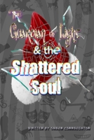 The Guardian of Light: & the Shattered Soul B08MSGQP66 Book Cover