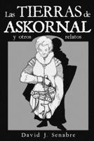 Las tierras de Askornal: Y otros relatos (Spanish Edition) 1671477863 Book Cover