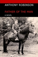 Father of The Man 1718856822 Book Cover