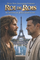 Roi de Rois: Le retour de Jésus ressuscité B0C9SC71NN Book Cover