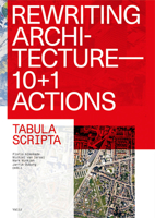 Rewriting Architecture: 10+1 Actions for an Adaptive Architecture 949209570X Book Cover