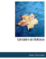 Cartulaire de Mulhouse 1116364492 Book Cover