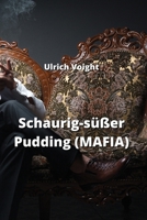 Schaurig-süßer Pudding (MAFIA) 9617614146 Book Cover