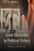 From Obstacles to Political Victory 0986355291 Book Cover