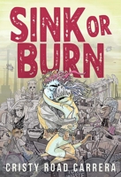 Sink or Burn B0FD424W9V Book Cover