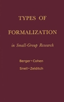 Types of Formalization in Small-Group Research: 0313223289 Book Cover