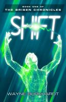 Shift (The Brisen Chronicles) 098905490X Book Cover