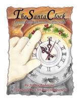 The Santa Clock: Grayscale Coloring Book for Adults & Kids 1727557794 Book Cover