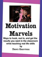 Motivation Marvels 1438978936 Book Cover