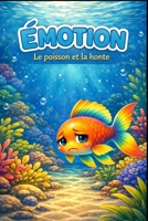 Emotion: Le poisson et la honte (Les émotions) (French Edition) B0GNHQBLLR Book Cover