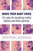 When Your Baby Cries 0340830212 Book Cover
