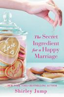 The Secret Ingredient for a Happy Marriage 1455572020 Book Cover