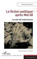 La fiction politique après Mai 68: La voie de Costa-Gavras 214031509X Book Cover