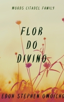 Flor do Divino 1006723900 Book Cover