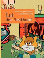 Lui der Senfhund 3837037908 Book Cover