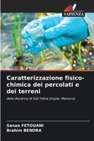 Caratterizzazione fisico-chimica dei percolati e dei terreni (Italian Edition) 6209503799 Book Cover