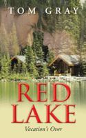 Red Lake: Vacations Over 1496934296 Book Cover