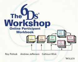 The 6ds Workshop Online Workshop Participant Workbook 111864803X Book Cover