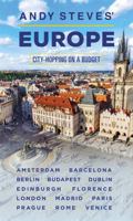 Andy Steves' Europe: City-Hopping on a Budget 1631212508 Book Cover