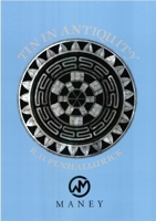 Tin in Antiquity: Its Mining and Trade Throughout the Ancient World With Particular Reference to Cornwall 1906540195 Book Cover