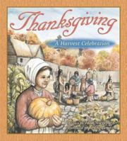 Thanksgiving: A Harvest Celebration 0758609167 Book Cover