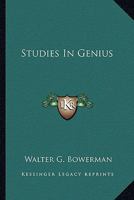 Studies in Genius 1162918535 Book Cover