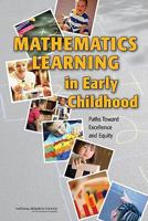 Mathematics Learning in Early Childhood: Paths Toward Excellence and Equity 0309128064 Book Cover