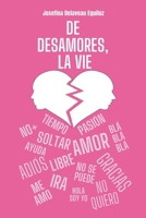 De desamores, la vie (Spanish Edition) 166249808X Book Cover