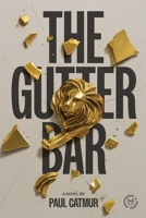 The Gutter Bar 1067127410 Book Cover