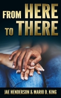 From Here to There (Where Do We Go From Here) 1695887743 Book Cover