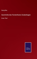 Geschichte des Fürstenthums Grubenhagen: Erster Theil 3375028083 Book Cover