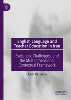 English Language and Teacher Education in Iran: A Journey of Evolution and Challenges 3032098882 Book Cover