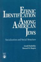 Ethnic Identification Among American Jews 0819183334 Book Cover