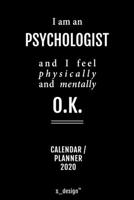 Calendar 2020 for Psychologists / Psychologist: Weekly Planner / Diary / Journal for the whole year. Space for Notes, Journal Writing, Event Planning, Quotes and Memories 1676091246 Book Cover