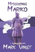 Misguiding Mariko (Denary Story) B0F8BKL65G Book Cover