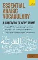 Essential Arabic Vocabulary: A Handbook of Core Terms 1473600596 Book Cover