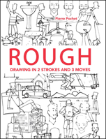 Rough: Drawing in 2 Strokes and 3 Moves 168198895X Book Cover