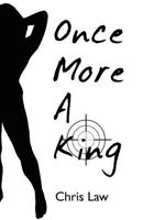 Once More a King 1608300838 Book Cover