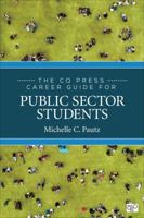 The CQ Press Career Guide for Public Sector Students 1544345844 Book Cover