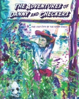 The Adventures of Danny and Checkers: The Lost City of the Ivory Kings B08L2KQX51 Book Cover