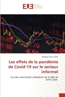 Les effets de la pandémie de Covid-19 sur le secteur informel: Cas des marchands ambulants de la ville de Saint-Louis 6206693740 Book Cover