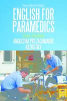 English for Paramedics: Case Studies 1493139835 Book Cover