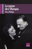 Le roman de l'Olympia 2810001138 Book Cover
