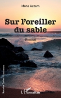 Sur l'oreiller du sable (Rue Des Écoles) (French Edition) 2343110409 Book Cover