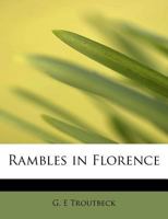 Rambles in Florence 0530538261 Book Cover