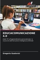 Educacomunicazione 4.0 (Italian Edition) 6209045049 Book Cover